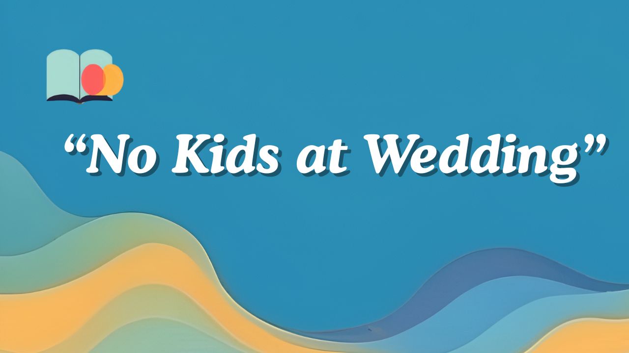 nice way to say no kids at wedding